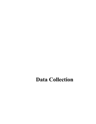 Data Collection
 