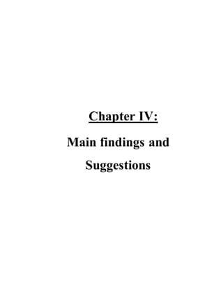 Chapter IV:
Main findings and
Suggestions
 
