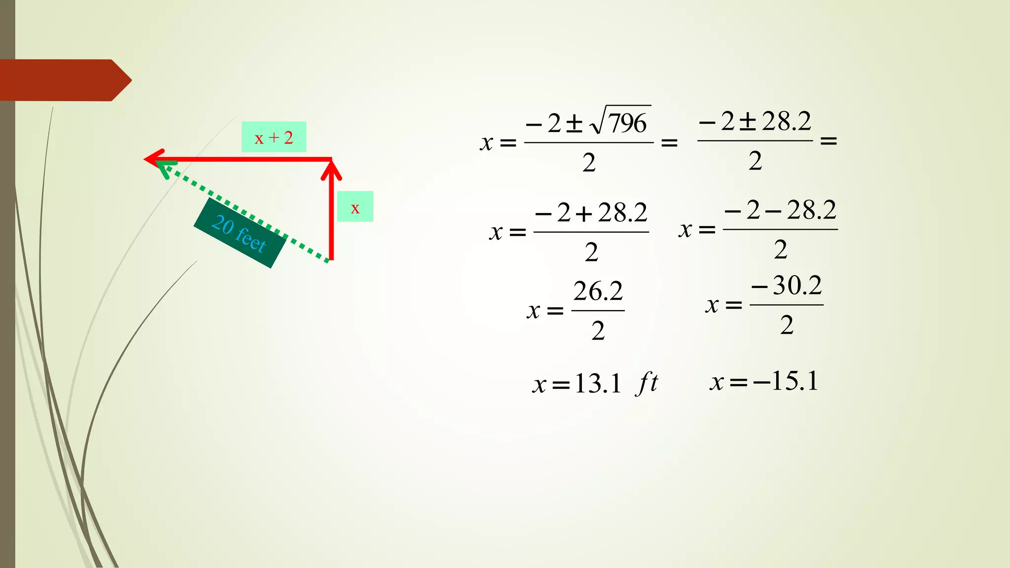 x + 2
x



2
7962
x 

2
2.282
2
2.282
x
2
2.282
x
2
2.26
x
1.13x
2
2.30
x
1.15xft
 