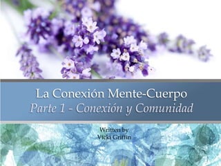 2. La conexion mente cuerpo conexion y comunidad parte 1 | PPTX