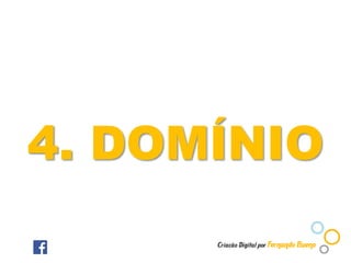 4. DOMÍNIO
 