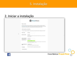 2. Iniciar a instalação
5. Instalação
 