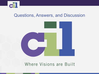 Questions, Answers, and Discussion
 