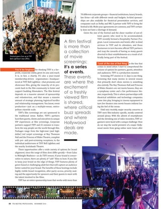 60 THE MEETING PROFESSIONAL NOVEMBER 2016
You’d be forgiven
A Àlm festival
is more than
a collection
of movie
screenings;
it’s a series
of events.
These events
are where the
excitement
of a freshly
viewed Àlm
is shared,
where critical
buzz spreads
and where
Hollywood
deals are
made.
“Look at the size of that thing”
Festival-goers line up at TIFF
Bell Lightbox’s box ofﬁce.
 