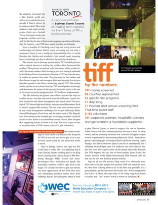 MPIWEB.ORG 61
2 3 4 5 6 7 3
8 7 9 4 @ 7 A B 7 C D 4 4 6
E F 7 7 3 4 9 G H A 5 7
397 movies screened
83 countries represented
16 speciÀc Àlm programs
11 days long
11 theaters and venues screening Àlms
7 full-time event staff
3,196 volunteers
141 corporate partners, hospitality partners
and government  foundation supporters
by the numbers:
TTooronto is hosting MMMPI’s 2019
WWWorld Eduucation CCoongress. Itt’s
nnever tooo early too ssave the ddate.
I B 7 P H Q 3 R R S
T
7 3 A 2 7 U 7 3
It’s 3 p.m. and my feet are starting to protest.
A very special thanks
to Business Events Toronto
for making MPI’s Experien-
tial Event Series at TIFF a
rousing success.
The festival’s opening nIght
party at TIFF Bell Lightbox
 