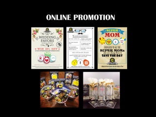 ONLINE PROMOTION
 
