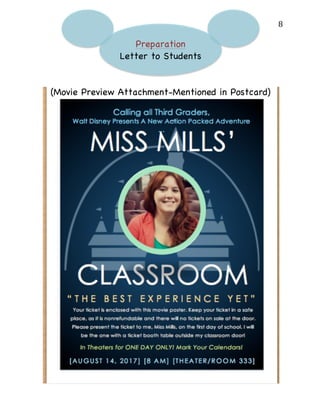   8	
  
Preparation
Letter to Students
(Movie Preview Attachment-Mentioned in Postcard)
 