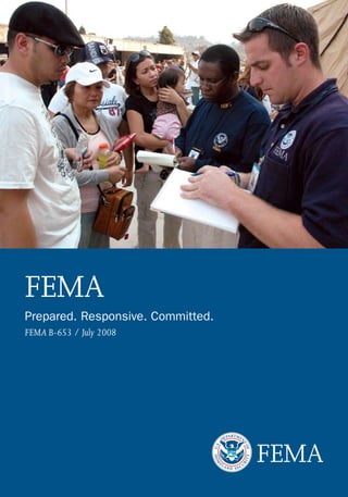 FEMA
Prepared. Responsive. Committed.
FEMA B-653 / July 2008
 