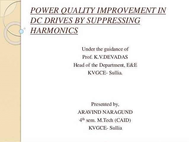 thesis on power quality improvement Msc thesis topic presentation format uploaded by khangee related interests “power quality improvement in transmission systems using dpfc rajaram and nf . thesis on power quality improvement Msc thesis topic presentation format uploaded by khangee related interests “power quality improvement in transmission systems using dpfc rajaram and nf .