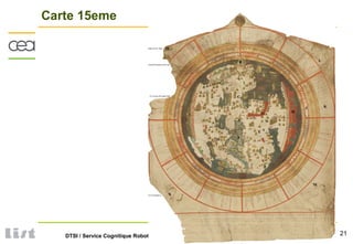 21DTSI / Service Cognitique Robotique et Interaction
Carte 15eme
 