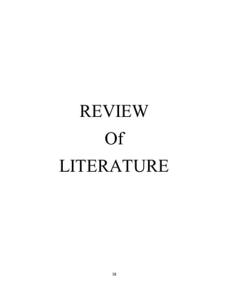 18
REVIEW
Of
LITERATURE
 