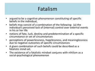 Fatalism Examples Exploring Fatalism in Adolescents psyssa 2014 (ed) | PPTX