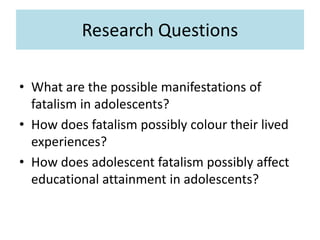 Fatalism Examples Exploring Fatalism in Adolescents psyssa 2014 (ed) | PPTX