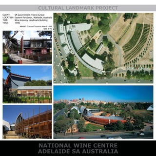 NATIONAL WINE CENTRE
ADELAIDE SA AUSTRALIA
CULTURAL LANDMARK PROJECT
CLIENT:
LOCATION:
TYPE:
YEAR:
SA Government / Steve Grieve
Eastern Parklands, Adelaide, Australia
Wine Industry Landmark Building
1996
AWARD: Cultural Tourism Award 1998
SIZE: 6 Ha
 