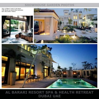 TILLE: ‘Al Barari’ tropics in the desert
TYPE: Mixed use town & VIlla masterplan
SIZE: Villa Garden 1400m2
AL BARARI RESORT SPA & HEALTH RETREAT
DUBAI UAE
SHOWHOUSE GARDEN PHOTOS
 