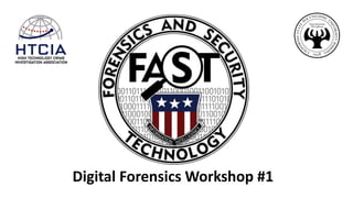 Digital Forensics Workshop #1
 