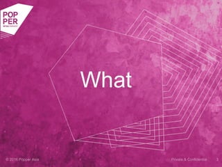 POPPER Asia - A Brief Introduction