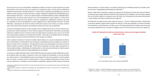 106 107
Decorre disso que o grau de informalidade, modalidade de trabalho recorrente em setores econômicos de baixa
produtividade, como o setor de serviço, por exemplo, tem consequências sobre o nível de vida dos trabalhadores
integrantes de domicílios em situação de pobreza76
. Em Santo André, a proporção de trabalhadores sem carteira de
trabalho assinada aumentou 2.1 pontos percentuais, segundo ‘Diagnóstico’ elaborado pelo DISE/SOPP/PSA para o
PPA Participativo 2014-201777
, com base nos dados extraídos da PED/DIEESE/SEADE, períodos 2000/2001/2002 e
2010/2011/2012. No primeiro triênio contava-se com 7,2% de trabalhadores nessas condições, e no triênio 2010-
2012 o percentual saltou para 9,3%. Quando se observa o contingente de trabalhadores autônomos (que pode
ser considerado um tipo de informalidade) no mesmo ‘Diagnóstico para o PPA Participativo 2014-2017’, no triênio
2000-2002, o percentual era de 18,3% e no triênio de 2010-2012 caiu para 15,2%. Continua, no entanto, ainda ele-
vado. Embora tenha havido retração da informalidade no período, ela ainda continua significativa.
O exercício da atividade econômica nas duas situações, tanto na categoria formal como informal, conforme carac-
terização acima, afeta decisivamente o nível de vida desse segmento de trabalhadores, dificultando sua reprodução
material em condições normais. No entanto, estudos que avaliam gastos em políticas sociais, como no caso do PBF,
têm revelado queda da pobreza em suas diferentes dimensões – diminuição da mortalidade infantil e da desigual-
dade, aumento da renda e do consumo de alimentos e bens duráveis, por exemplo.
Ainda a respeito da inserção no mercado de trabalho, Myriam Matsuo, em sua tese de doutorado, faz observar
que a subcontratação e a terceirização, formas de alocação e subordinação da força de trabalho, que resultam em
tipos de contratos como os temporários, “são expressões do processo de informalização da economia, da precari-
zação do trabalho e da falta de proteção legal”. Partindo dessa constatação, essa autora chega à conclusão que “a
reestruturação produtiva e a flexibilização do trabalho podem ser vistas como pano de fundo em relação ao qual a
compreensão do sentido econômico da informalidade deve ser construída”78
.
Com efeito, um artigo de Machado, Ribas e Penido (2007) demonstra que setores da classe trabalhadora em situa-
ção de pobreza estão mais sujeitos a apresentar um grau mais elevado de informalidade; ou seja, são indivíduos
que, frente à perda ou à impossibilidade de acessar um emprego formal, vão à luta para ganhar a vida de qualquer
jeito. No entanto, os mesmos autores, sem desconsiderar a crítica às condições desfavoráveis no campo do setor
informal, apontam que “o emprego ou a auto-ocupação, ao possibilitar a geração de renda, estimula a reversão do
76
Nem todos os trabalhadores informais são pobres, mas a maioria dos pobres tende a buscar sua sobrevivência quase sempre na informalidade pela
falta de alternativa.
77
Nesta posição ocupacional há evidências de informalidade, pois são trabalhadores que tendem a não contribuir com a Previdência Social
(INSS).	
78
MATSUO, M. Trabalho informal e desemprego: desigualdades sociais, 2009.
status de pobreza e, ao mesmo tempo, ao se ampliar em larga escala nas atividades intensivas em trabalho, contri-
bui para reduzir a desigualdade da distribuição de rendimentos”79
.
Oliveira e Sergei (2012), analisando o impacto dos programas de transferência de renda sobre oferta de trabalho,
concluem que quem recebe o benefício do PBF tem mais propensão a buscar trabalho e, com isso, tende a ingressar
mais no mercado de trabalho se comparado a quem não recebe. Com esse argumento, estes autores desconstroem
o “efeito preguiça” atribuídos aos beneficiários do Programa80
.
Os beneficiários da cidade de Santo André confirmam esta tese – a de que o Programa incentiva a inserção ativa
na economia capitalista. Segundo dados extraídos do CadÚnico, as taxas de participação no mercado de trabalho
entre beneficiários e não beneficiários é de 58%, ou seja, o PBF não gera desestímulo ao trabalho, haja vista que são
9 mil pessoas trabalhando entre os inseridos no Programa, contra 5 mil não inseridos, de acordo com o gráfico 20.
Gráfico 20. População do CadÚnico economicamente ativa que exerce alguma atividade
Santo André, 2013
Fonte: CadÚnico/MDS, setembro, 2013. Elaboração DISE/SOPP/PSA
79
MACHADO, A. F.; RIBAS, R. P.; PENIDO, M. Mobilidade entre estados de pobreza e inserção no mercado de trabalho, 2007.
80
SOARES, S; DE OLIVEIRA, L. F. B. O que se sabe sobre os efeitos das transferências de renda sobre a oferta de trabalho, 2012.
9.012
5.299
Beneficiários (diretos ou indiretos) Não beneficiários
 