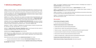 124 125
7. Referências Bibliográficas
CORSEUIL, C.H; REISE, M. C.; BRITO, A. L. “Critérios de Classificação para Ocupação Informal: consequências para a carac-
terização do setor informal e para a análise de bem-estar no Brasil”. Brasília: IPEA, 2013 (Texto para Discussão nº. 1.879).
FACCHINI, Luiz Augusto. et alli. “Desempenho da atenção básica em beneficiários do Bolsa Família: contribuições à
redução de desigualdades em saúde”. In: Programa Bolsa Família: uma década de inclusão e cidadania / organiza-
dores: Tereza Campello, Marcelo Côrtes Neri. Brasília: IPEA, 2013.
JANNUZZI, P. M.; A. PINTO, R. “Bolsa Família e seus Impactos nas Condições de Vida da População Brasileira: uma
Síntese dos Principais Achados da Pesquisa de Avaliação de Impacto do Bolsa Família”. In: Programa Bolsa Família:
uma década de inclusão e cidadania / organizadores: Tereza Campello, Marcelo Côrtes Neri. Brasília: IPEA, 2013.
LARANGEIRA, Adriana Araújo. Estudo de caso: PROGRAMA SANTO ANDRÉ MAIS IGUAL: intervenções em Sacadura
Cabral, Tamarutaca, Capuava e Quilombo II – Santo André – SP / Adriana Araújo Larangeira, Tânia Castro. Supervisão
de Marlene Fernandes. Coordenação de Carlos Alberto Arruda. - Rio de janeiro: IBAM/CEF, 2003.
MACHADO, A. F.; RIBAS, R. P.; PENIDO, M. “Mobilidade entre estados de pobreza e inserção no mercado de traba-
lho”. São Paulo: Econ. Aplic., abril-junho 2007, v. 11, n. 2, p. 253-279.
MATSUO, M. Trabalho informal e desemprego: desigualdades sociais. Tese de Doutorado. São Paulo: Depto. de
Sociologia da Faculdade de Filosofia, Letras e Ciências Humanas – USP, 2009.
MEDEIROS, Marcelo. Medidas de desigualdade. Brasília, UNB, 2012.
SOUZA, Pedro H.G.F. de.; OSÓRIO, Rafael Guerreiro. “O perfil da pobreza no Brasil e suas mudanças entre 2003 e
2011”. In: Programa Bolsa Família: uma década de inclusão e cidadania / organizadores: Tereza Campello, Marcelo
Côrtes Neri. Brasília: IPEA, 2013.
PREFEITURA de Santo André. Secretaria da Saúde, Relatório Anual de Gestão, 2012. (mimeo)
______. Secretaria de Desenvolvimento Urbano e Habitação, Plano Municipal de Habitação, 2006. (mimeo)
______. Secretaria de Orçamento e Planejamento Participativo, Diagnóstico de Santo André para o PPA participa-
tivo, 2014-2017, 2013. (mimeo)
RIBEIRO, Vera Masagão. “Analfabetismo funcional: referências conceituais e metodológicas para a pesquisa”. In:
Educação & Sociedade, ano XVIII, nº60, Dez/1997.
SCHWARTZMAN, Simon. “Educação e Pobreza no Brasil”, In: Cadernos Adenauer VII, nº 2, 2006.
SINGER, P. “O trabalho informal e a luta da classe operária. Parte 1 – Trabalho informal: origens e evolução”. In:
Mapa do trabalho Informal. São Paulo: Ed. Perseu Abramo, 2001.
SOARES, S; DE OLIVEIRA, L. F. B. “O que se sabe sobre os efeitos das transferências de renda sobre a oferta de traba-
lho”. Rio de Janeiro: IPEA, 2012. (Texto para Discussão, nº 1738).
ULYSSEA, G. “Informalidade no Mercado de Trabalho Brasileiro”: uma Resenha da Literatura. Rio de Janeiro: IPEA,
2005 (Texto para Discussão nº 1.070).
Sites acessados:
Instituto Brasileiro de Geografia e Estatística
•	 Censo 2010: http://censo2010.ibge.gov.br/
Ministério de Desenvolvimento Social e Combate à Fome
•	 Programa Bolsa Família: http://www.mds.gov.br/bolsafamilia/
•	 Programa Brasil sem Miséria: http://www.brasilsemmiseria.gov.br/
•	 Relatório municipal – Programa Brasil sem Miséria: http://www.brasilsemmiseria.gov.br/municipio/
•	 Secretaria de Gestão e Avaliação da Informação: http://aplicacoes.mds.gov.br/sagi/
•	 Brasil Carinhoso: http://www.mds.gov.br/brasilsemmiseria/brasil-carinhoso
•	 Relatório Consolidado Saúde – Programa Bolsa Família: http://bolsafamilia.datasus.gov.br
Fundação Sistema Estadual de Análise de Dados: http://www.seade.gov.br/
Instituto Nacional de Estudos e Pesquisas Educacionais: http://portal.inep.gov.br/
 