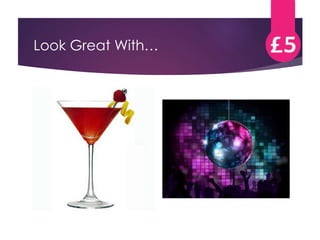 Look Great With… 
 