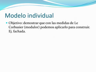Pero también lo aplico en cortes y planos.  
