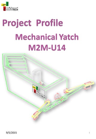 Mechanical Yatch
M2M-U14
9/5/2015 1
 