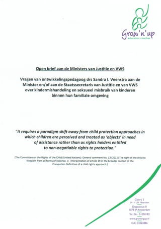 Open brief aan Minister en Staatssecretaris van Justitie en van WVS, inzake kindermishandeling en seksueel misbruik van kinderen in de familiale sfeer, Drs Sandra I. Veenstra