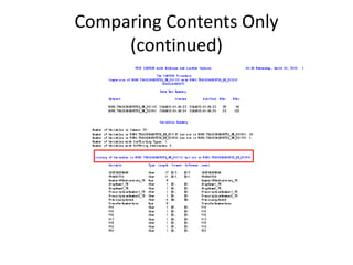 Comparing Contents Only
(continued)
 