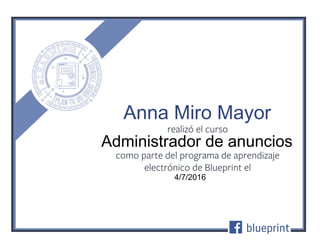 Administrador de anuncios
4/7/2016
Anna Miro Mayor
 