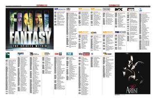 Page 8 • timeout • Thursday, September 6, 2012 timeout • Thursday, September 6, 2012 • Page 9
Osn Cinema: The Artist; 9pm.
1000	 European Tour Weekly
1030	 Rugby Union Currie
Cup
1230	 Futbol Mundial
1300	 Trans World Sport
1400	 PGA European Tour
Highlights
1500	 European Tour Weekly
1530	 Live PGA European
Tour
1930	 Rugby Union ITM Cup
2130	 Live Premier League
Snooker
0100	 Trans World Sports
0200	 PGA European Tour
0520	 Shamwari A Wild Life
0545	 RSPCA Have You Got
What It Takes?
0610	 RSPCA Have You Got
What It Takes?
0635	 Wildlife SOS
International
0725	 Crocodile Hunter
0815	 Dick ‘n’ Dom Go Wild
0840	 Breed All About It
0910	 The Really Wild Show
0935	 The Really Wild Show
1005	 Deadly Waters
1125	 Orangutan Island
1155	 Animal Cops Houston
1250	 Escape To Chimp Eden
1315	 Escape To Chimp Eden
1345	 Animal Precinct
1440	 Deadly Waters
1600	 Dick ‘n’ Dom Go Wild
1630	 Pandamonium
1725	 Britain’s Worst Pet
1750	 Britain’s Worst Pet
1820	 Dogs 101
1940	 Orangutan Island
2010	 Animal Kingdom
2035	 Shamwari A Wild Life
2105	 Air Jaws Apocalypse
2350	 Animal Cops Houston
0045	 I’m Alive
0135	 Untamed & Uncut
0225	 Air Jaws Apocalypse
0315	 Austin Stevens
Adventures
0405	 Venom Hunter With
Donald Schultz
0455	 Animal Kingdom
0515	 How Do They Do It?
0540	 How It’s Made
0605	 Deadliest Catch
0700	 American Chopper
0750	 Mythbusters
0845	 Ultimate Survival
0940	 Border Security
1005	 Auction Hunters
1030	 How Do They Do It?
1055	 How It’s Made
1125	 Superhuman
Showdown
1220	 Mythbusters
1315	 Mythbusters
1410	 Border Security
1435	 Auction Hunters
1505	 Ultimate Survival
1600	 American Chopper
1655	 Fifth Gear
1720	 Deadliest Catch
1815	 Mythbusters
1910	 How Do They Do It?
1940	 How It’s Made
2005	 Border Security
2035	 Auction Hunters
2100	 Deconstruction
2130	 American Guns
2225	 First Week In
2320	 Surviving Disaster
0015	 Deadliest Catch
0110	 Shocking Survival
Videos
0135	 American Guns
0230	 First Week In
0325	 Surviving Disaster
0420	 Border Security
0450	 Auction Hunters
0515	 Mighty Ships
0605	 The Future Of...
0700	 Race To Mars
0750	 Head Rush
0753	 Weird Connections
0820	 Test Case
0850	 Sport Science
0940	 Smash Lab
1030	 The Gadget Show
1055	 The Gadget Show
1120	 Mighty Ships
1210	 Race To Mars
1300	 Meteorite Men
1350	 NASA’s Greatest
Missions
1445	 Smash Lab
1535	 The Gadget Show
1600	 Head Rush
1603	 Weird Connections
1630	 Test Case
1700	 The Future Of...
1750	 Sport Science
1840	 NASA’s Greatest
Missions
1930	 Speed Junkie
2020	 Bang Goes The Theory
2045	 Bang Goes The Theory
2110	 The Gadget Show
2135	 The Gadget Show
2200	 Speed Junkie
2250	 Bang Goes The Theory
2315	 Bang Goes The Theory
2340	 Sport Science
0035	 Mighty Ships
0125	 The Future Of...
0215	 Speed Junkie
0305	 The Gadget Show
0335	 Smash Lab
0425	 NASA’s Greatest
Missions
0540	 Trapped
0635	 Travel Madness
0700	 Travel Madness
0730	 Most Amazing
Moments
0825	 Dog Whisperer
0920	 World’s Deadliest
Animals
1015	 Shanghai Super Tower
2100	 Witness
2200	 Locked Up Abroad
2300	 Megastructures
0000	 Secrets of The Taj
Mahal
0100	 Witness
0200	 Locked Up Abroad
0255	 Megastructures
0445	 World’s Weirdest
0500	 Quest Means Business
0600	 The Situation Room
0700	 World Sport
0730	 Talk Asia
0800	 World Report
0900	 World Report
1000	 World Sport
1030	 Eco Solutions
1100	 World Business Today
1200	 Amanpour
1230	 Living Golf
1300	 World One
1400	 Piers Morgan Tonight
1500	 News Stream
1600	 World Business Today
1700	 International Desk
1800	 Global Exchange
1845	 CNN Marketplace
Middle East
1900	 World Sport
1930	 Living Golf
2000	 International Desk
2100	 Quest Means Business
2145	 CNN Marketplace
Europe
2200	 Amanpour
2230	 CNN Newscenter
2300	 Connect The World
With Becky...
0000	 Amanpour
0030	 World Sport
0100	 Piers Morgan Tonight
0200	 World Report
0300	 Anderson Cooper 360
0400	 Piers Morgan Tonight
0600	 Privileged
0645	 Better Of Ted
0730	 Extreme Celebrity
rehab
0815	 Eastwick
0900	 30 Rock
0930	 30 rock
1000	 Privileged
1100	 Eastwick
1200	 Keeping Up With The
Kardashians
1230	 Keeping Up With The
Kardashians
1300	 Home Shopping
1330	 Zaman Ki
1645	 Home Shopping
1700	 Top Chef
1800	 Movie Step Up
1930	 New So You Think You
can Dance S8
2130	 Movie The Last Kiss
2300	 Damages S3
0000	 Damages
0100	 Movie Step Up
0230	 Glee
0500	 Sunrise
0800	 Sky News With
Charlotte Hawkins
0830	 Sky News
0900	 Sky News With Colin
Brazier
0930	 Sky News
1030	 Sky News
1100	 Sky News With Colin
Brazier
1130	 Sky News
1200	 Boulton & Co
1230	 Boulton & Co
1330	 Sky News
1430	 Sky News
1530	 Sky News
1630	 Sky News
1730	 Sky News
1800	 Jeff Randall Live
1830	 Jeff Randall Live
1900	 News, Sport, Weather
2000	 Sky News At Nine
2030	 Press Preview
2100	 Sky News At Ten
2130	 Sky News At Ten
2230	 Press Preview
2300	 Sky Midnight News
2330	 Cbs News
0000	 News On The Hour
0030	 News, Sport, Weather
0100	 News On The Hour
0130	 Cbs News
0200	 Sky World News
0230	 Sky World Review &
Business Report
0300	 Sky World News
0330	 Sky World Review &
Business Report
0400	 Sky World News
0430	 Sky World Review &
Business Report
0630	 The New World
0900	 The Replacements
1100	 Fair Game
1300	 Catwoman
1500	 Forever Strong
1700	 The New World
1900	 The Illusionist
2100	 Spider-Man 3
2330	 Tropic Thunder
0230	 The Lodger
0300	 The Last Sin Eater
0545	 The 4400
0630	 Jag
0715	 Knockout Sportsworld
0815	 Terminator The Series
0900	 Kings
0945	 The 4400
1030	 Knockout Sportsworld
1115	 Cops, Cars &
Superstars Bullrun
1130	 WWE Afterburn
1300	 Knockout Sportsworld
1515	 Action Ya Dawry
1600	 Fist Of The Warrior
1730	 WWE Afterburn
1845	 WWE Afterburn
1930	 The Quest
2100	 WWE Raw
2300	 Action Ya Dawry
0000	 Mr. Nice Guy
0200	 Action Ya Dawry
0300	 WWE Raw
0445	 The Quest
0500	 M1 Challenge
0555	 Pro Bull Riders 2010
0700	 Ride Guide Snow 2009
0725	 Ride Guide Snow 2009
0755	 Alli Presents
0850	 AMA Motocross 2011
0945	 Blood, Sweat And Gears
1040	 Fantasy Factory
1105	 Fantasy Factory
1135	 Pro Bull Riders 2010
1230	 Transworld Sessions
1255	 Transworld Sessions
1325	 Mantracker
1420	 World Combat League
1515	 Fantasy Factory
1540	 Fantasy Factory
1610	 Alli Presents
1705	 AMA Motocross 2011
1800	 Transworld Sessions
1825	 Transworld Sessions
1855	 Pro Bull Riders 2010
1950	 Mantracker
2045	 World Combat League
2140	 Kenny Belaey’s Big
Time
2205	 Kenny Belaey’s Big
Time
2235	 TNA Greatest Matches
2330	 M1 Challenge
0025	 Aiya TV
0050	 Aiya TV
0120	 Pro Bull Riders 2010
0215	 World Combat League
0310	 TNA Greatest Matches
0405	 Kenny Belaey’s Big
Time
0430	 Kenny Belaey’s Big
Time
0600	 Kung Fu Panda 2-PG
0800	 Love The Beast-PG
1000	 Spy Kids All The Time
In The World-PG
1145	 X-Men First Class-PG15
1400	 Flash Of Genius-PG15
1600	 Love The Beast-PG
1800	 Transformers Dark Of
The Moon-PG15
2030	 The Romantics-PG15
2215	 Piranha-R
0000	 Looking For Eric-18
0200	 Transformers Dark Of
The Moon-PG15
0430	 Flash Of Genius-PG15
0500	 Vengeance-PG15
0700	 The Reunion-PG15
0900	 Final Fantasy The
Spirits Within-PG
1100	 Vengeance-PG15
1300	 Dangerous Flowers-
PG15
1500	 Final Fantasy The
Spirits Within-PG
1700	 X-Men-PG15
1900	 Alien-18
2100	 The Echo-18
2300	 The Speak-18
0100	 Alien-18
0300	 The Echo-18
0515	 Arthur-PG15
0715	 The Cry Of The Owl-
PG15
0900	 The Borrowers-PG
1100	 Yogi Bear-FAM
1300	 The Lost Future-PG15
1500	 Love Hurts-PG15
1700	 Green Lantern-PG15
1900	 It’s Kind Of A Funny
Story-PG15
2100	 The Artist-PG
2300	 Last Night-PG15
0100	 It’s Kind Of A Funny
Story-PG15
0300	 Love Hurts-PG15
0630	 The Proposal
0815	 When A Man Loves A
Woman
1000	 The Hurricane
1145	 Cocktail
1330	 El Cantante
1500	 The Perfect Roommate
1645	 American Heart
1830	 El Cantante
2000	 Mulan
2145	 No Such Thing
2330	 When In Rome
0115	 The Proposal
0300	 When A Man Loves A
Woman
0445	 No Such Thing
0700	 Julie-PG
0840	 Anna Christie-PG
1010	 Home From The Hill-PG
1245	 Each Dawn I Die-PG
1415	 Ride The High Country-
PG
1550	 The Sandpiper-PG
1745	 The Tender Trap-PG
1940	 Kelly’s Heroes-PG
2200	 What’s Up, Doc?-FAM
2335	 The Color Purple
0205	 Quo Vadis-PG
0455	 The Journey-FAM
0600	 Love And Mary-PG15
0800	 The Open Road-PG15
1000	 The Bad News Bears
(2005)-PG
1200	 Fat Albert-PG
1400	 Mean Girls 2-PG15
1600	 The Bad News Bears
(2005)-PG
1800	 Can’t Hardly Wait-PG15
2000	 Life As We Know It-
PG15
2200	 Cyrus-18
0000	 Beavis And Butt-Head
Do America-PG15
0200	 Can’t Hardly Wait-PG15
0400	 The Bad News Bears
(2005)-PG
0500	 Dog Days Of Summer
0630	 House Arrest
0830	 Shrek 2
1000 	 The End Of The Affair
1100	 The Sisterhood Of The
Traveling Pants
1330 	 Lucky You
1500 	 Shrek The Third
1700 	 Ella Enchanted
1900 	 Blind Dating
2100 	 The Story Of Us
2300 	 Bad Santa
0045	 The Sisterhood Of The
Traveling Pants
0230	 Finding Home
0430	 The End Of The Affair
0500	 Thin Red Line, The
0700	 William Shakespeare’s
Romeo + Juliet
0900	 Painted Veil,The
1100	 Thin Red Line, The
1400	 William Shakespeare’s
Romeo + Juliet
1600	 Paid In Full
1800	 E! Special Reese
Witherspoon
1900	 Duchess, The
2100	 Upside Of Anger, The
No
2300	 Invincible
0100	 Miss March
0300	 Mr. Brooks
0530	 The Bold and the
Beautiful (Season 8)
0600	 Emirates News
0630	 Smallville (Season 7)
0730	 CSI Miami (Season 5)
0830	 Gilmore Girls (Season
7)
0930	 Fracture
1130	 The Bold and the
Beautiful (Season 8)
1200	 CSI Las Vegas (Season
7)
1300	 Gilmore Girls (Season
7)
1400	 Smallville (Season 7)
1430	 Harry Potter and the
Order of the Phoenix
1700	 The Bold and the
Beautiful (Season 8)
1730	 Gilmore Girls (Season
7)
1830	 Smallville (Season 7)
1930	 Emirates News
2000	 CSI Las Vegas (Season
7)
2100	 I Am Legend
2300	 Max Payne
0100	 Frantic
0300	 The Closer (Season 4)
0400	 Films & Stars
0430	 CSI Las Vegas (Season
7)
0500	 Dars E Hadith
0530	 Yoga For you
0600	 Kismet Ke Sitaare
0700	 Khana khazana
0730	 Narayan Sewa Sangh
0800	 Hitler Didi
0830	 Rab Se Sohna Isshq
0900	 Pavitra Rishta
0930	 Phir Subha Hogi
1030	 Afsar Bitiya
1100	 GTM
1130	 Ramayan
1200	 Ramayan
1300	 Punar Vivah
1400	 Hitler Didi
1430	 Rab Se Sohna Isshq
1500	 Teleshopping
1530	 Pavitra Rishta
1600	 Phir Subha Hogi
1700	 Afsar Bitiya
1800	 Bollywood Business
1830	 Sapne Suhane
Ladakpan Ke
1900	 Hitler Didi
1930	 Rab Se Sohna Isshq
2000	 Pavitra Rishta
2030	 Phir Subha Hogi
2300	 Silver Screen (Chalo
Delhi)
0000	 Dance Ke Super Kids
0030	 Dance Ke Super Kids
0100	 Dance Ke Super Kids
0130	 Dance Ke Super Kids
0200	 Dance Ke Super Kids
0230	 Dance Ke Super Kids
0300	 Ramayan
0330	 Ramayan
0400	 Baba Ramdev
0430	 Baba Ramdev
OSN Movies Action: Final Fantasy The Spirits Within; 3pm.
 