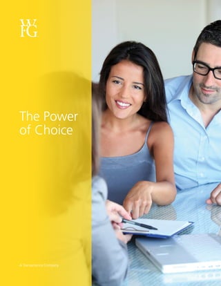 The Power
of Choice
A Transamerica Company
 