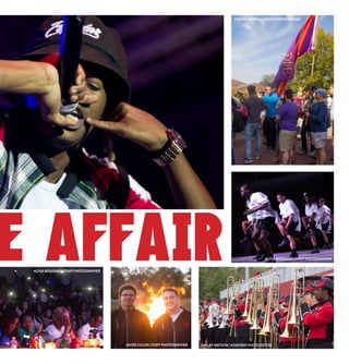 E AFFAIRALYSA BOUGARD |STAFFPHOTOGRAPHER
JAVIER COLON |STAFFPHOTOGRAPHER SHELBY WATSON |ASSISTANTPHOTOEDITOR
ALYSA BOUGARD |STAFFPHOTOGRAPHER
TREVOR MERRILL |STAFFPHOTOGRAPHER
 