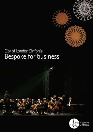 City of London Sinfonia
Bespoke for business
 