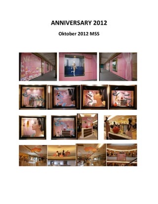 ANNIVERSARY 2012
Oktober 2012 MSS
 