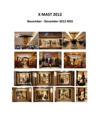 X MAST 2012
November - Desember 2012 MSS
 