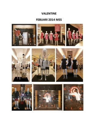 VALENTINE
FEBUARI 2014 MSS
 