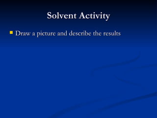 Solvent Activity Water Notes | PPT