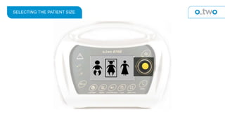 SELECTING THE PATIENT SIZE
 