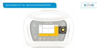 ADJUSTMENT OF THE VENTILATION PARAMETERS
6
 