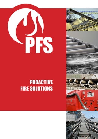 PROACTIVE
FIRE SOLUTIONS
 