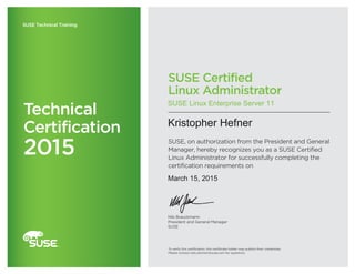 SUSE Linux Enterprise Server 11
Kristopher Hefner
March 15, 2015
 
