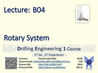 Drilling Engineering 1 Course 
3rd Ed. , 3rd Experience 
 