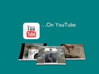 … On YouTube