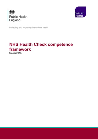 NHS Health Check competence
framework
March 2015
 