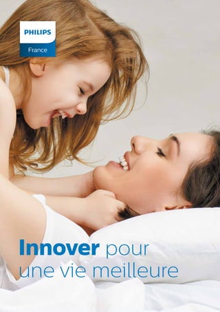 29
Innover pour
une vie meilleure
France
 