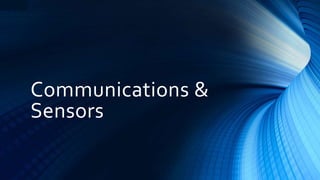 Communications &
Sensors
 