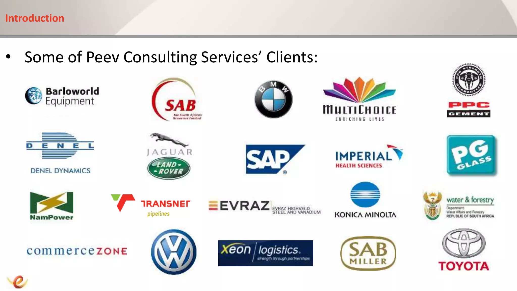 Introduction
• Some of Peev Consulting Services’ Clients:
 