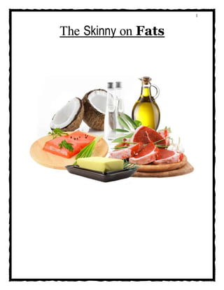 Skinny Fats Menu.pdf The Skinny on Fats | DOCX