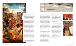 34 | AMERICAN LIFESTYLE MAGAZINE AMERICAN LIFESTYLE MAGAZINE | 35
I THINK
BOOKSTORES
THRIVE BECAUSE
OF PASSION
Larry McMurtry’s life began in a bookless
place, in a bookless town. Fortunately for
him, books have been an important part of
his life for over seventy years now. Entering
a bookstore is like an Easter egg hunt:
“Every day, one might find a prize egg. That
is, maybe, you’ll find a great book.” In fifty
years, he says he’s found two: Newton’s
Principia and Goya’s The Disasters of War.
Independent booksellers help customers
find prize eggs. Algorithms can’t do that.
Cheap prices can’t do that. People do that.
It hasn’t been easy. The struggle continues.
Independent bookstores have been beaten
down pretty bad. Between 2000 and
2007, some 1,000 independent bookstores
closed nationwide. Borders went from
21 stores in 1992 to 256 superstores in
1999. Barnes & Noble had even greater
growth. Amazon had even better growth
than that, and they’re still growing. Add
Costco, Target, WalMart, Books-a-Million,
and technology to the mix. Independent
bookstores have been getting hammered by
the dark economic weather. “Everyone talks
about the weather, but no one ever does
anything about it,” Mark Twain once said.
He clearly wasn’t talking to an independent
bookseller. They are going to do something
about it.
People like Ann Patchett, the PEN/Faulkner
Award-winning novelist for Bel Canto,
loves books and bookstores so much, she
opened up her own shop, Parnassus Books,
in Nashville, Tennessee. “I think bookstores
thrive because of passion—passion of the
customers, who know they could save a few
dollars ordering a book online but choose
instead the community of a bookstore;
the passion of the people who got into the
business because they want to see brick-
and-mortar stores survive; and the passion
of booksellers, who are smart, kind people
who want to live their lives around books.”
These lives are growing stronger by the
day. According to the American Booksellers
Association, the number of independent
bookstores has increased 20 percent since
the depths of the recession. In 2009, there
were 1,651 independent bookstores in the
United States. By 2014, that number had
risen to 2,094.
And the independent bookstore stalwarts
are still standing tall. Prairie Lights in
Iowa City, Iowa, is one example. “No one
goes into this business to make money,”
co-owner Jan Weissmiller notes. “We do
it for the rich life it provides.” Like New
York City’s Strand Books, for example. “The
future of bookselling,” says Strand’s Brianne
Sperber, “is about expanding community.”
A popular refrain from booksellers:
community. After Seattle’s Nisqually
Earthquake, Elliott Bay Book Company
stayed open. “It was a place of refuge,”
Aaron says. “People were comforted here.”
After the attacks on 9/11, Prairie Lights
stayed open. “The bookstore,” Weissmiller
says, “is a congregating place on both
joyous and solemn occasions.” It’s a “third
place” for people—not home, not work, but
a place to congregate and discuss the issues
of the day, commiserate, laugh, share a love
of knowledge, of books.
With e-book sales flattening, book buyers
are eager to read both print and digital (64
percent of all book buyers, according to the
Codex Group’s recent study). Add to that
the burgeoning locavore movement, and
independent booksellers aren’t dying any
time soon—or ever.
“What our customers find is culture,” Larry
McMurtry says. “It’s a rewarding culture.
It brings the riches of the keenest minds
to the present.” Perhaps someone will
walk into Powell’s, or Parnassus, or the
Strand, as you’re reading this and discover
an Easter egg. Maybe it’ll be something
written by Mark Twain.
For more info, visit bookedupac.com, elliottbaybook.com,
powells.com,, parnassusbooks.net, prairielights.com, and
strandbooks.com
© Parnassus Books
© Powell’s Books
© Strand Book Store
© Strand Book Store
 