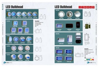 40
m
~
r-
ce"
;:?;
5·
cc
5"
a.
c:
!e.
~
(")
0
3
"O
Ill
:J
'<
~
LED Bulkhead
122 60
0[)
Description
Aluminium die-casting body
Frost glass diffuser
LED Lighting source
220V-240V
IP54
105 45
140 65
+-------+
100 32
<-------+
OD
0105 ~ 40
+---------+
LED Bulkhead ••• ••
162 80
+------+
·!DO
0145 55
0[)
N
co.....
98
D
9!~
Description
Aluminium die-casting body
Glass diffuser
Plastic recess housing included
LED Lighting source
220V-240V
IP54
LED
Different color available
--White Green Blue Amber Red
41
 